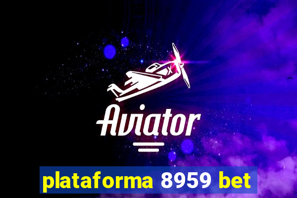 plataforma 8959 bet